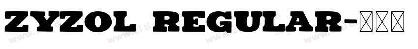 Zyzol Regular字体转换